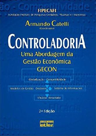 Livro - Controladoria: Uma Abordagem Da Gestão Econômica Gecon Menor preço em Livro - Controladoria: Uma Abordagem Da Gestão Econômica Gecon