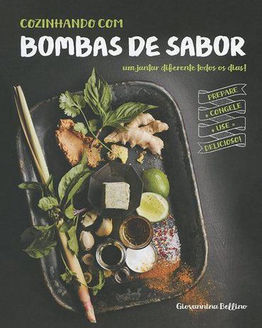 Livro - Cozinhando com bombas de sabor Menor preço em Livro - Cozinhando com bombas de sabor