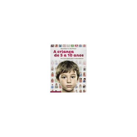 Livro - Criança de cinco a dez anos, a - um livro para pais e educadores um livro para pais e educadores - Jorge zahar Menor preço em Livro - Criança de cinco a dez anos, a - um livro para pais e educadores um livro para pais e educadores - Jorge zahar