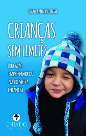 Livro - Crianças Sem Limites - Educação Empreendedora na Primeira Infância Menor preço em Livro - Crianças Sem Limites - Educação Empreendedora na Primeira Infância