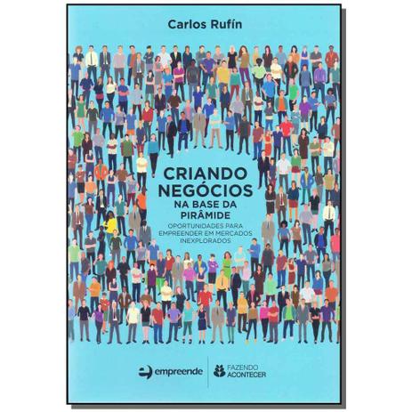 Livro - Criando Negocios Na Base Da Piramide - Empreende Menor preço em Livro - Criando Negocios Na Base Da Piramide - Empreende