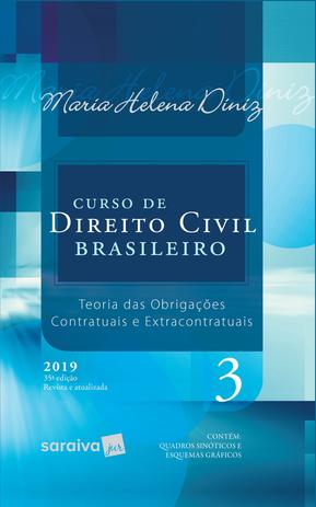 Livro - Curso de Direito Civil brasileiro : Teoria das obrigações : Contratuais e extracontratuais - 35ª edição de 2019 Menor preço em Livro - Curso de Direito Civil brasileiro : Teoria das obrigações : Contratuais e extracontratuais - 35ª edição de 2019