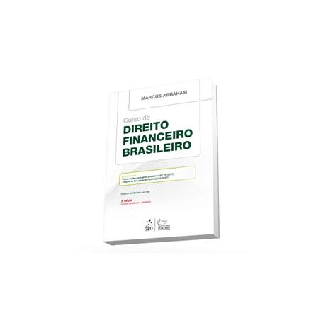 Livro - Curso de Direito Financeiro Brasileiro - Abraham - Forense Menor preço em Livro - Curso de Direito Financeiro Brasileiro - Abraham - Forense