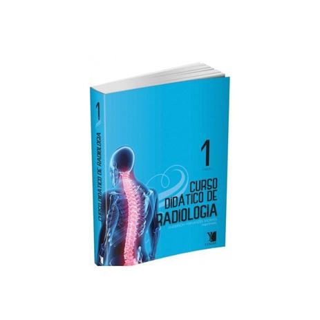 Livro - Curso Didático de Radiologia - Vol.1 - Moraes - Yendis Menor preço em Livro - Curso Didático de Radiologia - Vol.1 - Moraes - Yendis