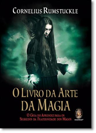 Livro da Arte da Magia, O: O Guia do Aprendiz Para os Segredos da Fraternidade dos Magos - Madras Menor preço em Livro da Arte da Magia, O: O Guia do Aprendiz Para os Segredos da Fraternidade dos Magos - Madras