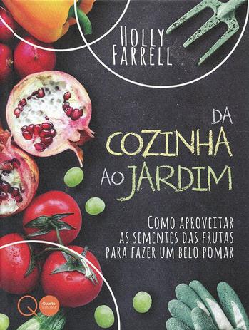 Livro - Da cozinha ao jardim Menor preço em Livro - Da cozinha ao jardim