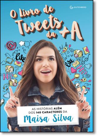 Livro de Tweets da + A, O - Gutenberg - autentica Menor preço em Livro de Tweets da + A, O - Gutenberg - autentica