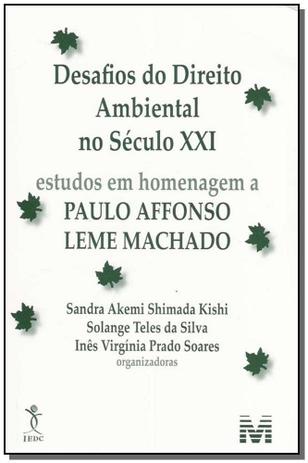 Livro - Desafios do direito ambiental do século XXI - 1 ed./2005 Menor preço em Livro - Desafios do direito ambiental do século XXI - 1 ed./2005