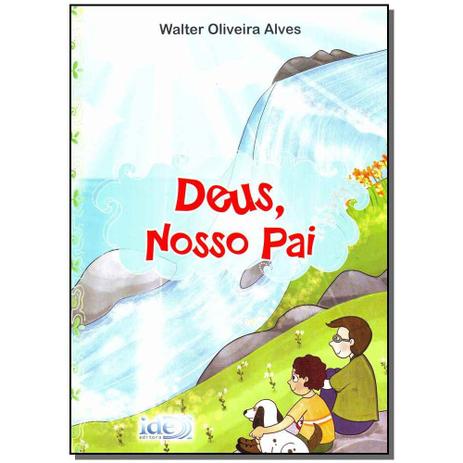 Livro - Deus, Nosso Pai-14806 - Ide Menor preço em Livro - Deus, Nosso Pai-14806 - Ide