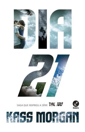 Livro - Dia 21 (Vol. 2 The 100) Menor preço em Livro - Dia 21 (Vol. 2 The 100)