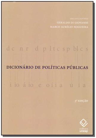 Livro - Dicionario De Politicas Publicas - Unesp editora Menor preço em Livro - Dicionario De Politicas Publicas - Unesp editora
