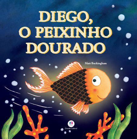Livro - Diego, o peixinho dourado Menor preço em Livro - Diego, o peixinho dourado