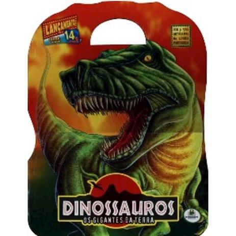 Livro Dinossauros Os Gigantes Da Terra Todolivro Menor preço em Livro Dinossauros Os Gigantes Da Terra Todolivro