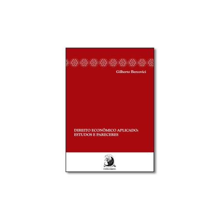 Livro - Direito Econômico Aplicado: Estudos e Pareceres - Editora Menor preço em Livro - Direito Econômico Aplicado: Estudos e Pareceres - Editora