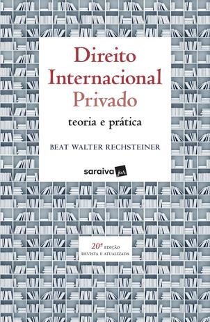 Livro - Direito Internacional Privado : Teoria e prática - 20ª edição de 2019 Menor preço em Livro - Direito Internacional Privado : Teoria e prática - 20ª edição de 2019