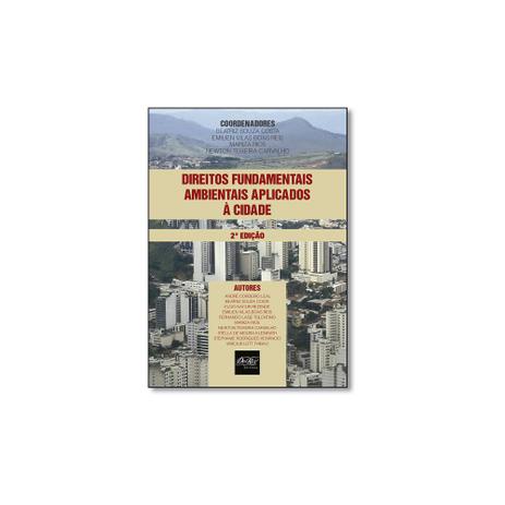 Livro - Direitos Fundamentais Ambientais Aplicados À Cidade - Editora Menor preço em Livro - Direitos Fundamentais Ambientais Aplicados À Cidade - Editora