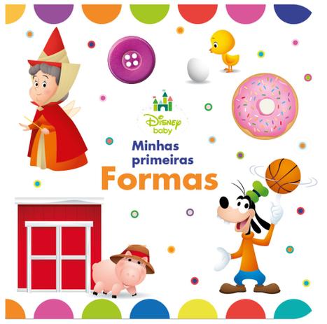 Livro Disney Baby Minhas Primeiras Formas D2267-Dcl Menor preço em Livro Disney Baby Minhas Primeiras Formas D2267-Dcl