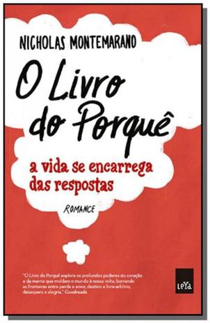 Livro do porque o a vida se encarrega das resposta - Leya Menor preço em Livro do porque o a vida se encarrega das resposta - Leya