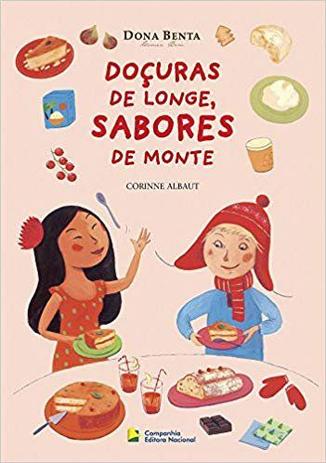 Livro - Doçuras de longe, sabores de monte Menor preço em Livro - Doçuras de longe, sabores de monte