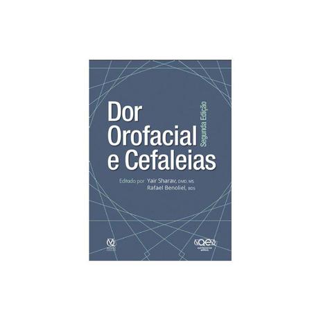 Livro - Dor Orofacial e Cefaleias - Sharav - Quintessence Menor preço em Livro - Dor Orofacial e Cefaleias - Sharav - Quintessence