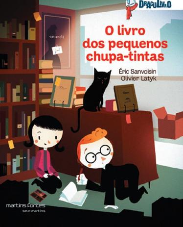 Livro dos pequenos chupa-tintas, O - Sanvoisin, éric / matje, martín Menor preço em Livro dos pequenos chupa-tintas, O - Sanvoisin, éric / matje, martín