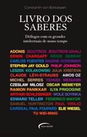 Livro dos saberes - dialogos com os grandes intelectuais de nosso tempo - Hunter books Menor preço em Livro dos saberes - dialogos com os grandes intelectuais de nosso tempo - Hunter books