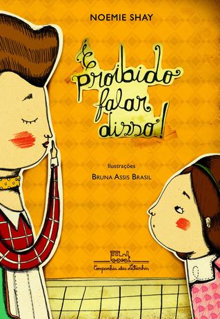 Livro - É proibido falar disso! Menor preço em Livro - É proibido falar disso!
