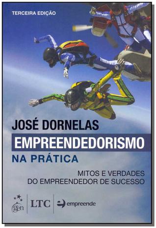 Livro - Empreendedorismo Na Pratica - 03Ed/15 - Ltc - livros Menor preço em Livro - Empreendedorismo Na Pratica - 03Ed/15 - Ltc - livros