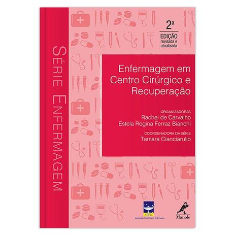 Livro - Enfermagem em centro cirúrgico e recuperação Menor preço em Livro - Enfermagem em centro cirúrgico e recuperação