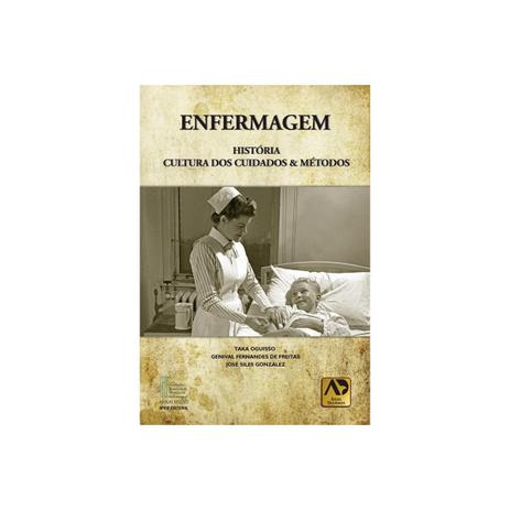 Livro - Enfermagem - História, Cultura dos Cuidados  Métodos - Oguisso - Águia dourada é boa?