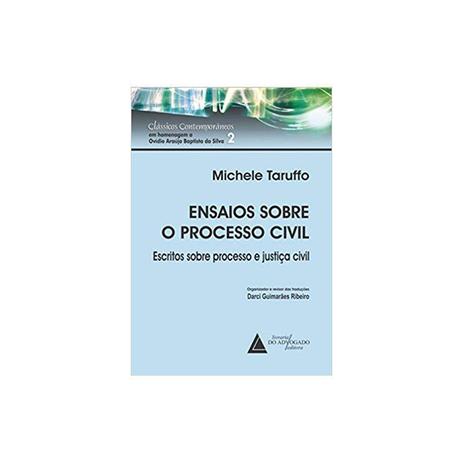 Livro - Ensaios Sobre o Processo Civil - Escritos Sobre Processo e Justiça Civil - Taruffo - Livraria Do Advogado Menor preço em Livro - Ensaios Sobre o Processo Civil - Escritos Sobre Processo e Justiça Civil - Taruffo - Livraria Do Advogado