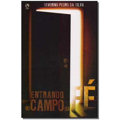 Livro - Entrando No Campo Da Fe - Cpad Menor preço em Livro - Entrando No Campo Da Fe - Cpad
