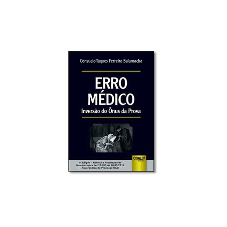 Livro - Erro Médico - Inversão do Ônus da Prova - Salamacha - Juruá Menor preço em Livro - Erro Médico - Inversão do Ônus da Prova - Salamacha - Juruá