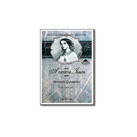 Livro - Escrava Isaura, A - Editora Menor preço em Livro - Escrava Isaura, A - Editora