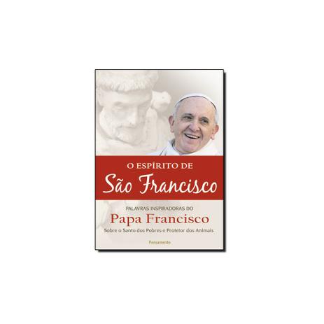 Livro - Espirito de sao francisco, o - Pensamento Menor preço em Livro - Espirito de sao francisco, o - Pensamento