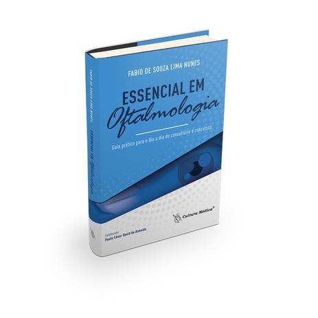 Livro - Essencial em Oftalmologia - Guia Prático para o Dia a Dia do Consultório e Concursos - Nunes - Cultura médica Menor preço em Livro - Essencial em Oftalmologia - Guia Prático para o Dia a Dia do Consultório e Concursos - Nunes - Cultura médica