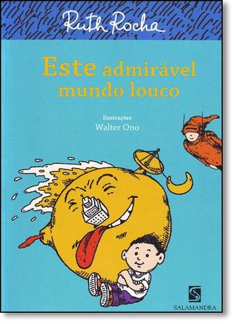 Livro - Este Admirável Mundo Louco - Salamandra Menor preço em Livro - Este Admirável Mundo Louco - Salamandra