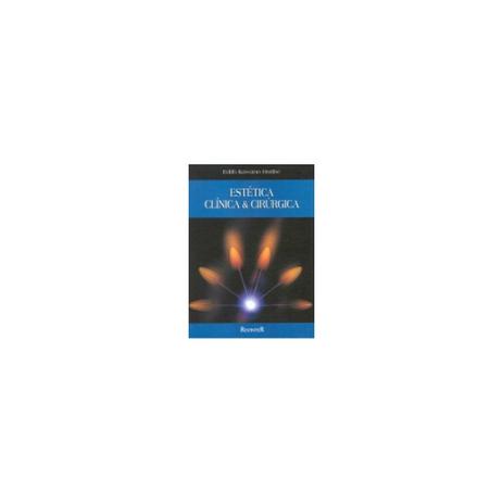 Livro - Estética e Clínica Cirúrgica - Horibe - Revinter Menor preço em Livro - Estética e Clínica Cirúrgica - Horibe - Revinter