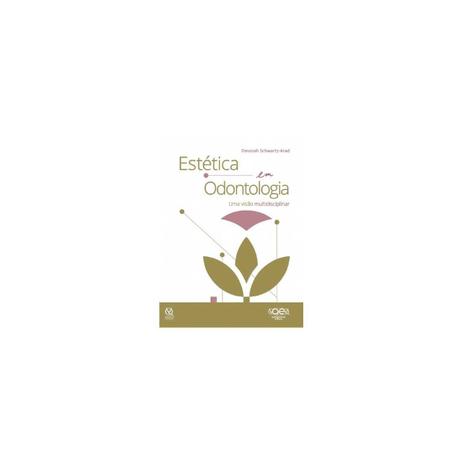 Livro - Estetica em Odontologia - Schwartz - Quintessence Menor preço em Livro - Estetica em Odontologia - Schwartz - Quintessence