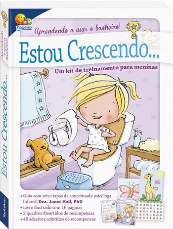 Livro - Estou crescendo...aprendendo a usar o banheiro! Meninas Menor preço em Livro - Estou crescendo...aprendendo a usar o banheiro! Meninas