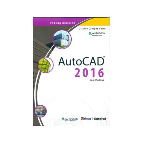 Livro - Estudo dirigido: Autocad 2016 para Windows Menor preço em Livro - Estudo dirigido: Autocad 2016 para Windows