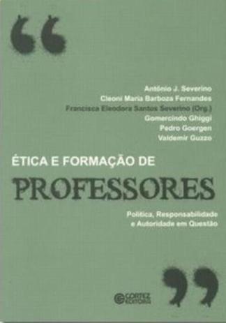 Livro - Ética e formação de professores Menor preço em Livro - Ética e formação de professores