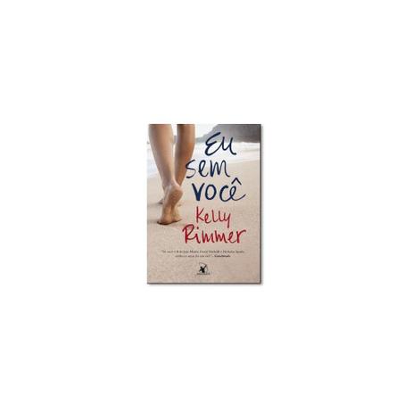 Livro - Eu Sem Voce - Arqueiro Menor preço em Livro - Eu Sem Voce - Arqueiro