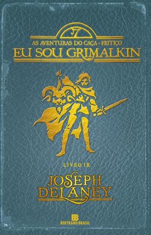 Livro - Eu sou Grimalkin (Vol. 9 As aventuras do Caça-Feitiço) é boa?