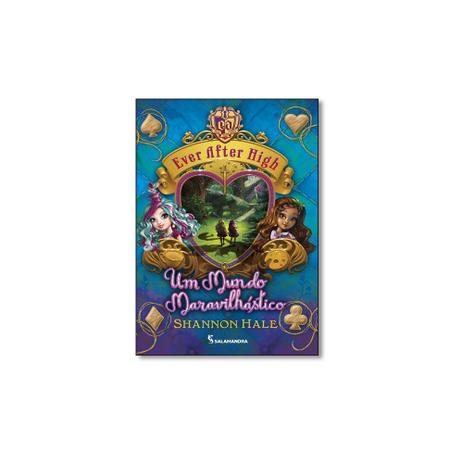 Livro - Ever After High - Salamandra Menor preço em Livro - Ever After High - Salamandra