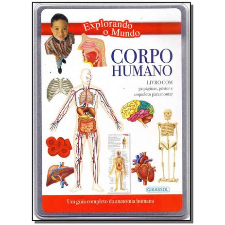 Livro - Explorando O Mundo - Corpo Humano - Girassol 2 - filial Menor preço em Livro - Explorando O Mundo - Corpo Humano - Girassol 2 - filial