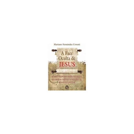 Livro - Face oculta de jesus, a - Madras Menor preço em Livro - Face oculta de jesus, a - Madras