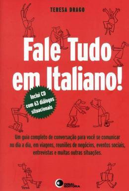Livro - Fale Tudo Em Italiano! - Dis - disal editora Menor preço em Livro - Fale Tudo Em Italiano! - Dis - disal editora