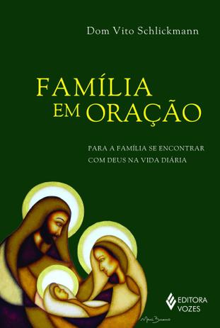Livro - Família em oração Menor preço em Livro - Família em oração