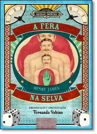Livro - Fera na Selva, A - Coleção Novelas Imortais - Rocco Menor preço em Livro - Fera na Selva, A - Coleção Novelas Imortais - Rocco